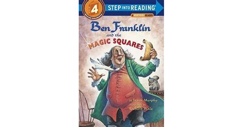 Ben Franklin And The Magic Squares By Frank Murphy