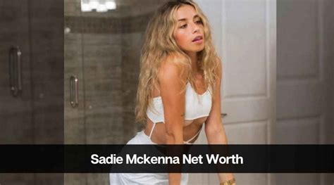 Sadie Mckenna Net Worth: Age, Height, Career, Boyfriend, and More - eAstroHelp