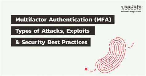 What Is Multifactor Authentication Mfa Attacks And Exploits