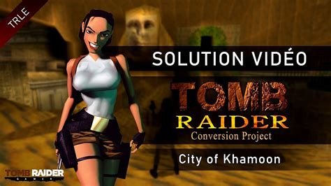 TRLE Tomb Raider 1 Conversion Project 2021 10 City Of