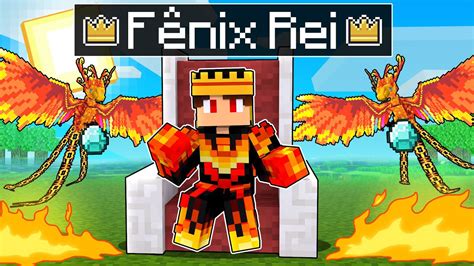 Jogando Como Um F Nix Rei No Minecraft Youtube