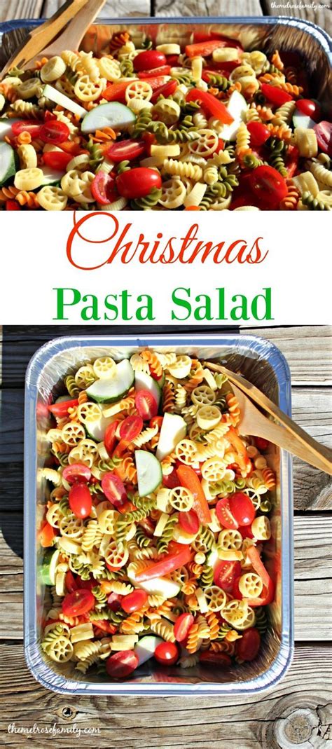 Christmas Pasta Salad Recipe Christmas Salad Recipes Christmas Pasta Pasta Salad