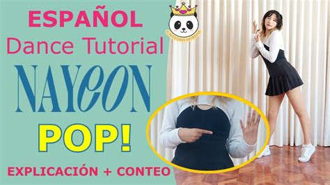 Nayeon Pop EspaÑol Dance Tutorial ExplicaciÓn Mirror Sarai