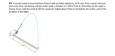 Solved A Model Rocket Is Launched From Point A With In Chegg