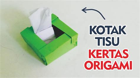 Cara Membuat Kotak Tisu Dari Kertas Origami Youtube