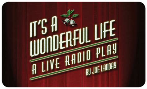 It S A Wonderful Life A Live Radio Play Ivoryton Playhouse