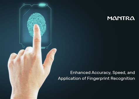 Enhanced Accuracy, Speed, and Application of Fingerprint Recognition