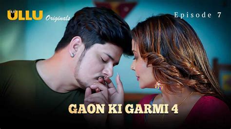 Gaon Ki Garmi Season 4 2023 Ullu Hindi Sex Web Series Ep 7