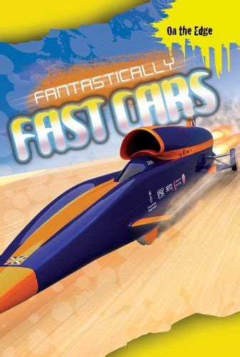 Fantastically Fast Cars (On the Edge): Pipe, Jim: 9781599205168: Amazon ...
