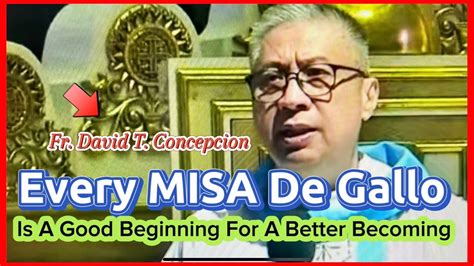 Every Misa De Gallo Is A Good Beginning Of A New Becoming By Rev Fr