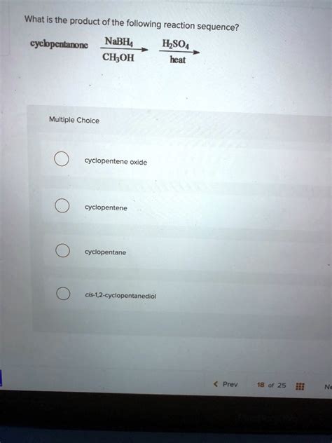 Solved What Is The Product Of The Following Reaction Sequence