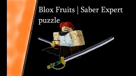 Blox Fruits Saber Expert Puzzle Youtube