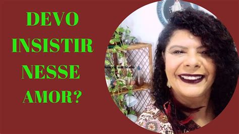 Tarot Responde Devo Insistir Nessa Rela O Youtube