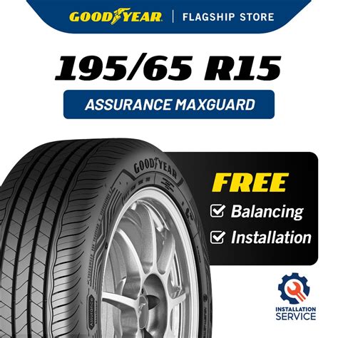 [Installation Provided] 195 / 65 R15 Assurance Maxguard Tyre Goodyear ...