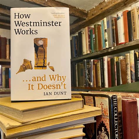 How Westminster Works And Why It Doesnt With Ian Dunt The