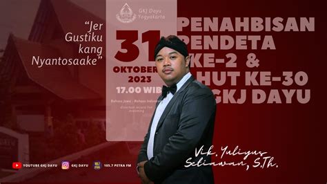 IBADAH PENAHBISAN PENDETA DAN HUT KE 30 GKJ DAYU 31 OKTOBER 2023 YouTube