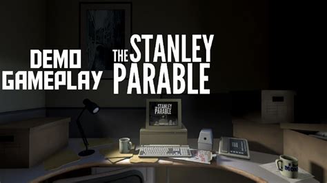 The Stanley Parable Demo Gameplay Walkthrough YouTube