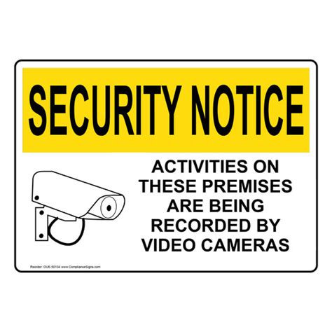 Security Notice Sign Activities On These Premises Recorded Osha