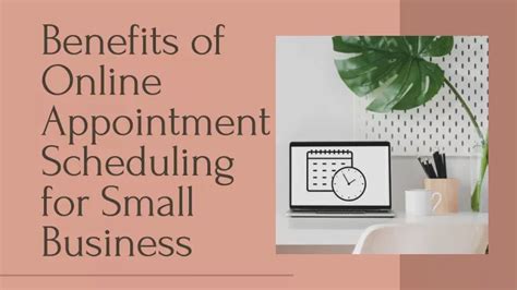 Ppt 21 Wonderful Benefits Of Online Appointment Scheduling For Small