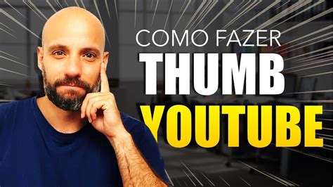 Como Fazer Thumb Miniatura De V Deo No Youtube F Cil E R Pido Youtube