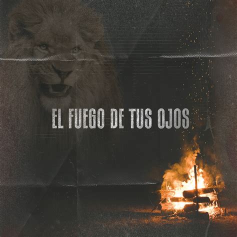 El Fuego De Tus Ojos En Vivo Ep Lbum De Elevate Worship En Apple