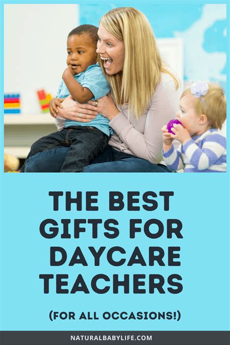 The Best Gifts for Daycare Teachers (For All Occasions!) - Natural Baby ...