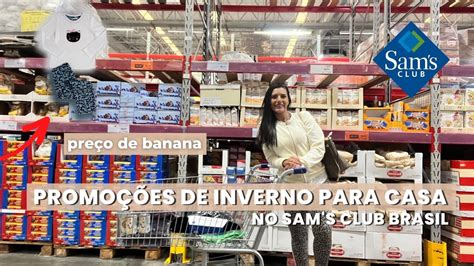 Sam s Club Brasil Promoções REAIS no Supermercado americano