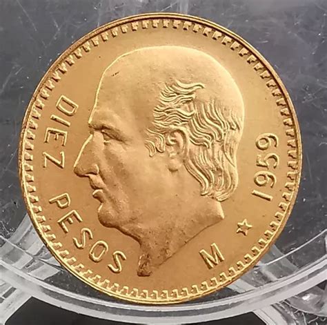 Hidalgo Oro Original 10 Pesos Año 1959 En Su Capsula