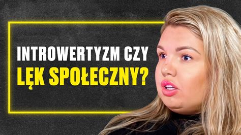 INTROWERTYZM lęk społeczny czy depresja Czyli kiedy nasza SAMOTNOŚĆ