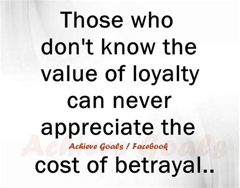 Love Life Dreams Those Who Dont Know The Value Of Loyalty