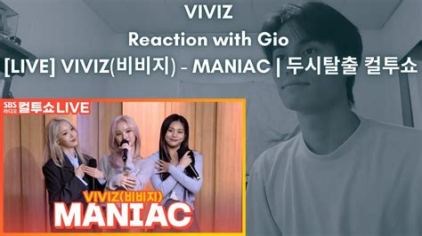 Viviz Reaction With Gio Live Viviz Maniac Youtube