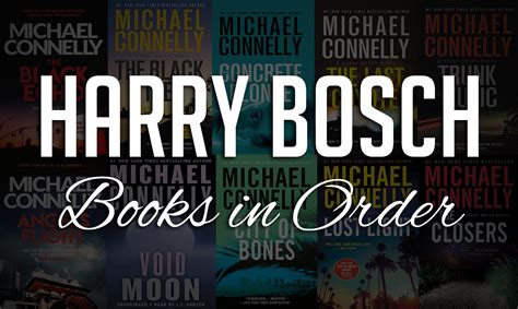 Harry Bosch Books in Order: A Comprehensive Guide // boka.pages.dev