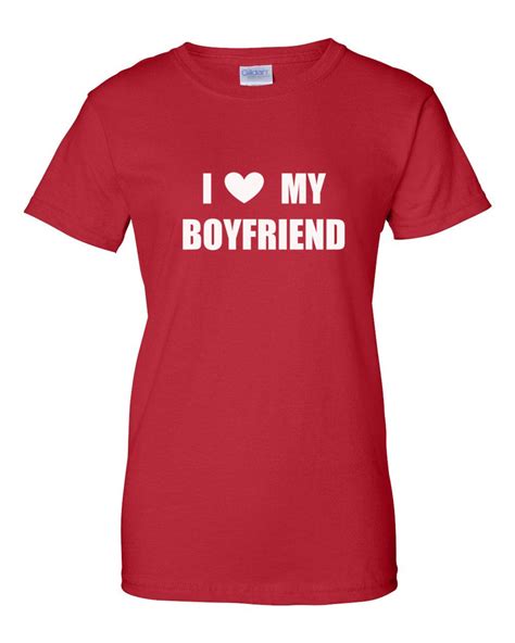 Womens I Love My Boyfriend Shirt Valentines Day T Shirt Etsy