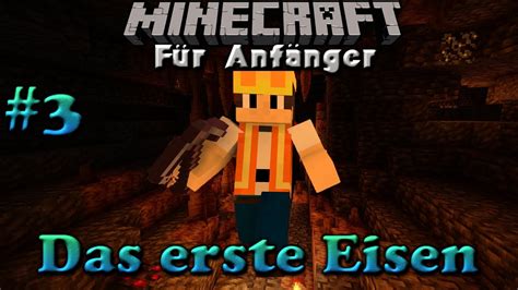 Minecraft F R Anf Nger Das Erste Eisen Finden Folge Youtube