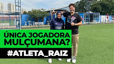 Única Jogadora Mulçumana da América do Sul ATLETA RAÍZ YouTube