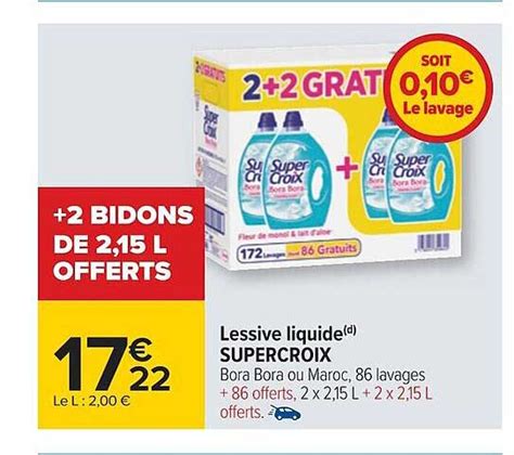 Offre Lessive Liquide Supercroix Chez Carrefour