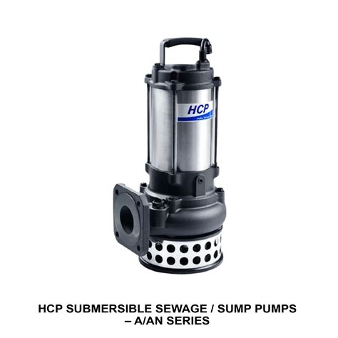 HCP Submersible Sewage Sump Pumps A AN Series GH Hardware Sdn Bhd