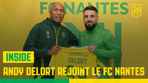 Inside Andy Delort Rejoint Le FC Nantes YouTube