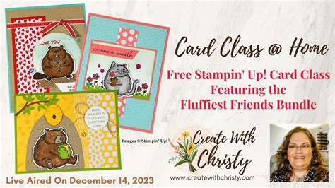 Free Stampin Up Card Class Home Live Featuring The Fluffiest