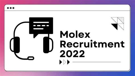 Molex Recruitment 2022 Administrative Customer Support Apply Now