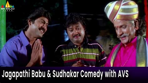 Jagapathi Babu Sudhakar Comedy With AVS Subhakankshalu Telugu