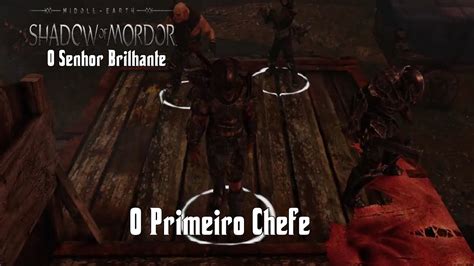 Terra M Dia Sombras De Mordor Dlc O Senhor Brilhante O Primeiro