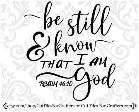 Be Still And Know That I Am God Svg Psalms 46 10 Svg Christian Shirt Svg Christian Sublimation