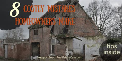 8 Costly Mistakes Homeowners Make Which Affects Value