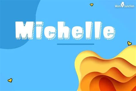Michelle Name Meaning: Complete Guide To Origin & Popularity