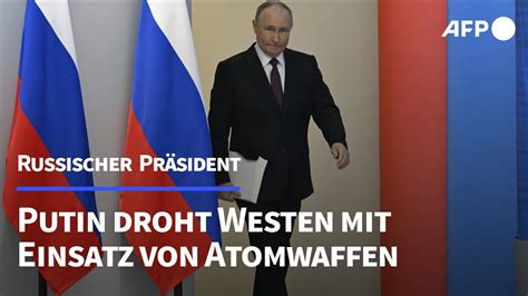 Putin Droht Dem Westen Erneut Mit Einsatz Von Atomwaffen AFP YouTube