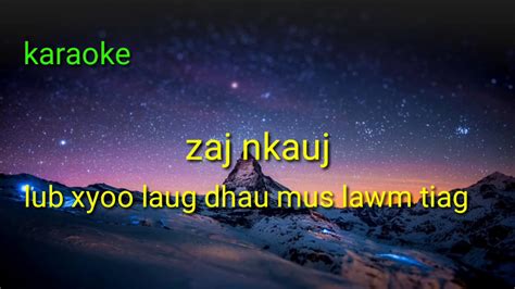 Z Nkauj Lub Xyoo Tshiab Tawm Tuaj Lawm Tiag Karaoke Youtube