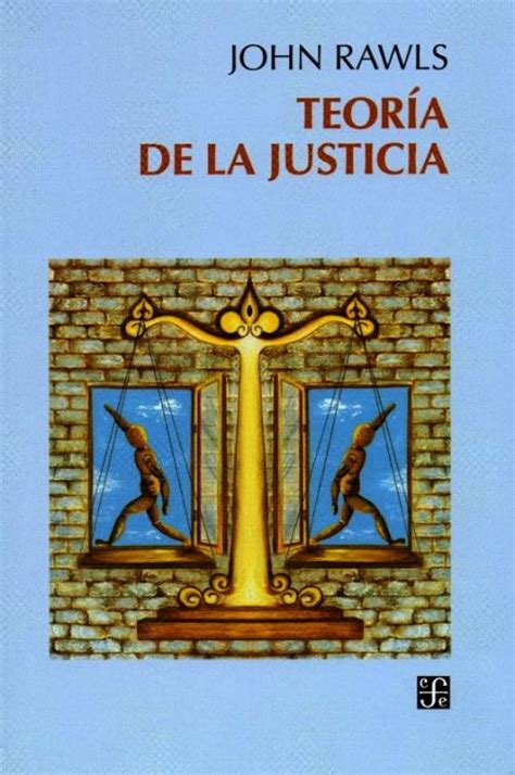 Biblioteca Popular de Carabanchel Teoría de la Justicia John Rawls