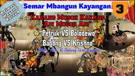 03 Ki Seno Nugroho SEMAR MBANGUN KAYANGAN Animasi Kartun Wayang