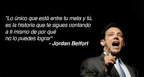 Éxito: 10 Frases de Jordan Belfort el Lobo de Wall Street - El124